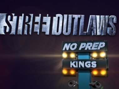 Street Outlaws: No Prep Kings